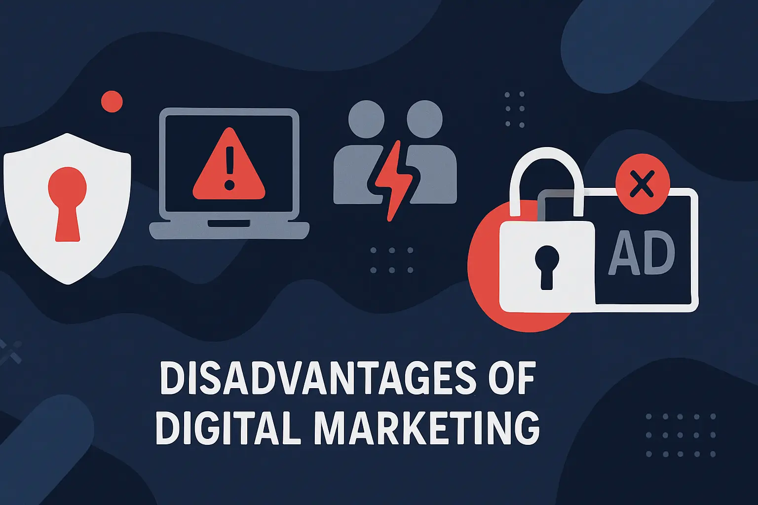 disadvantages of digital marketing