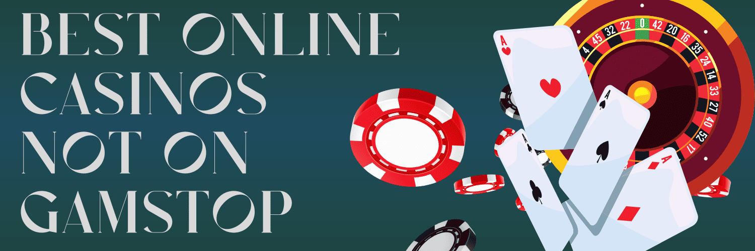 Best Non GamStop Sites Top Casinos and Betting Platforms